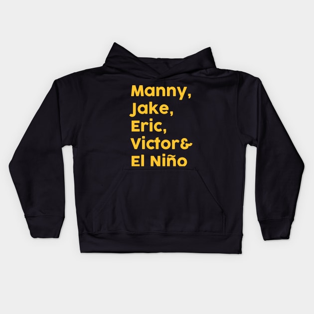 Manny, Jake, Eric, Victor & El Nino Kids Hoodie by RadioGunk1